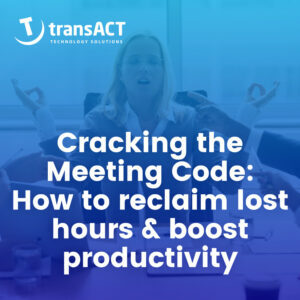 How to reclaim lost hours & boost productivity