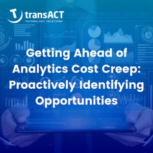 Getting Ahead of Analytics Cost Creep